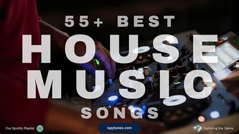 Best House Music Tracks of all time .